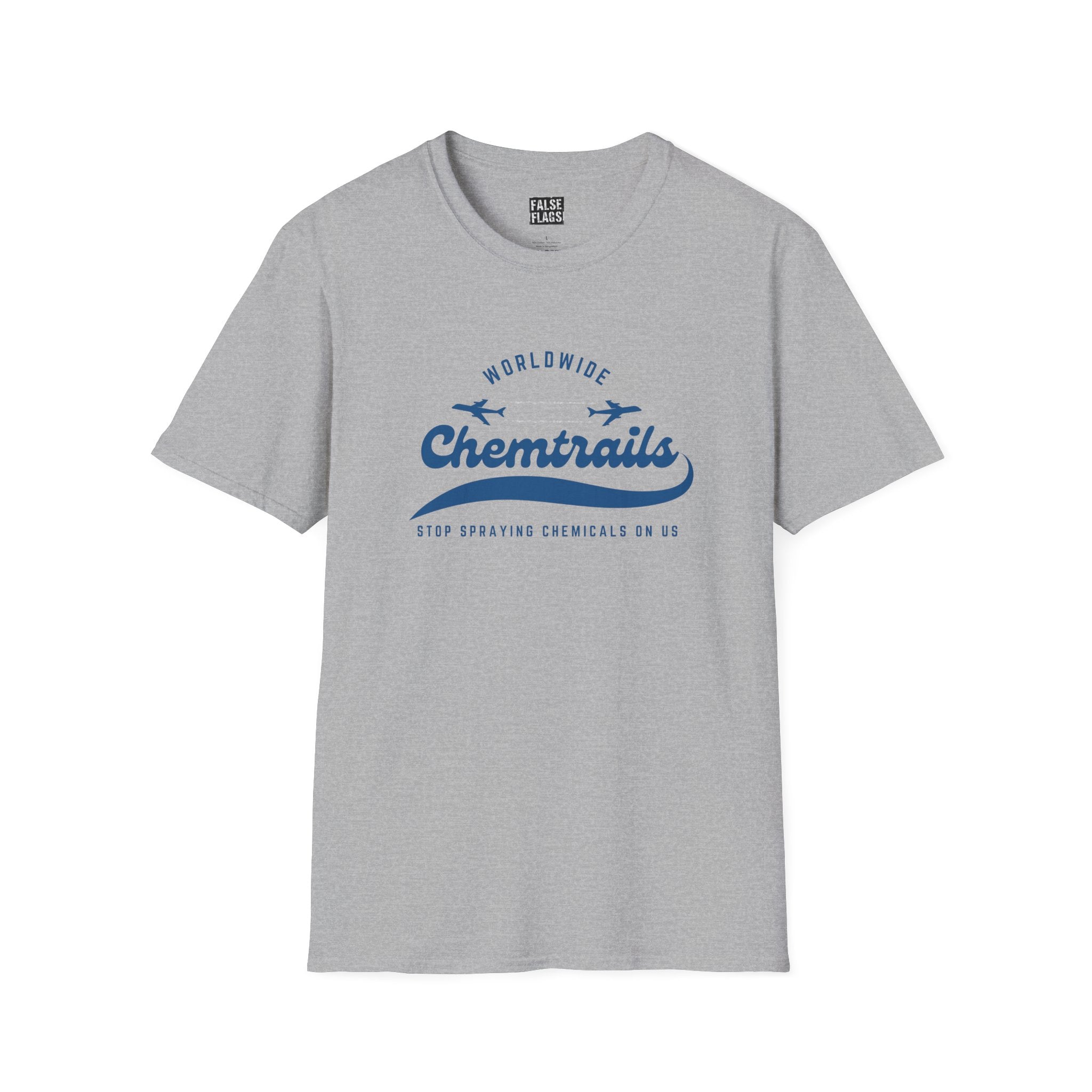 Chemtrails Wordwide -Stop Spraying Chemicals On Us T-Shirt