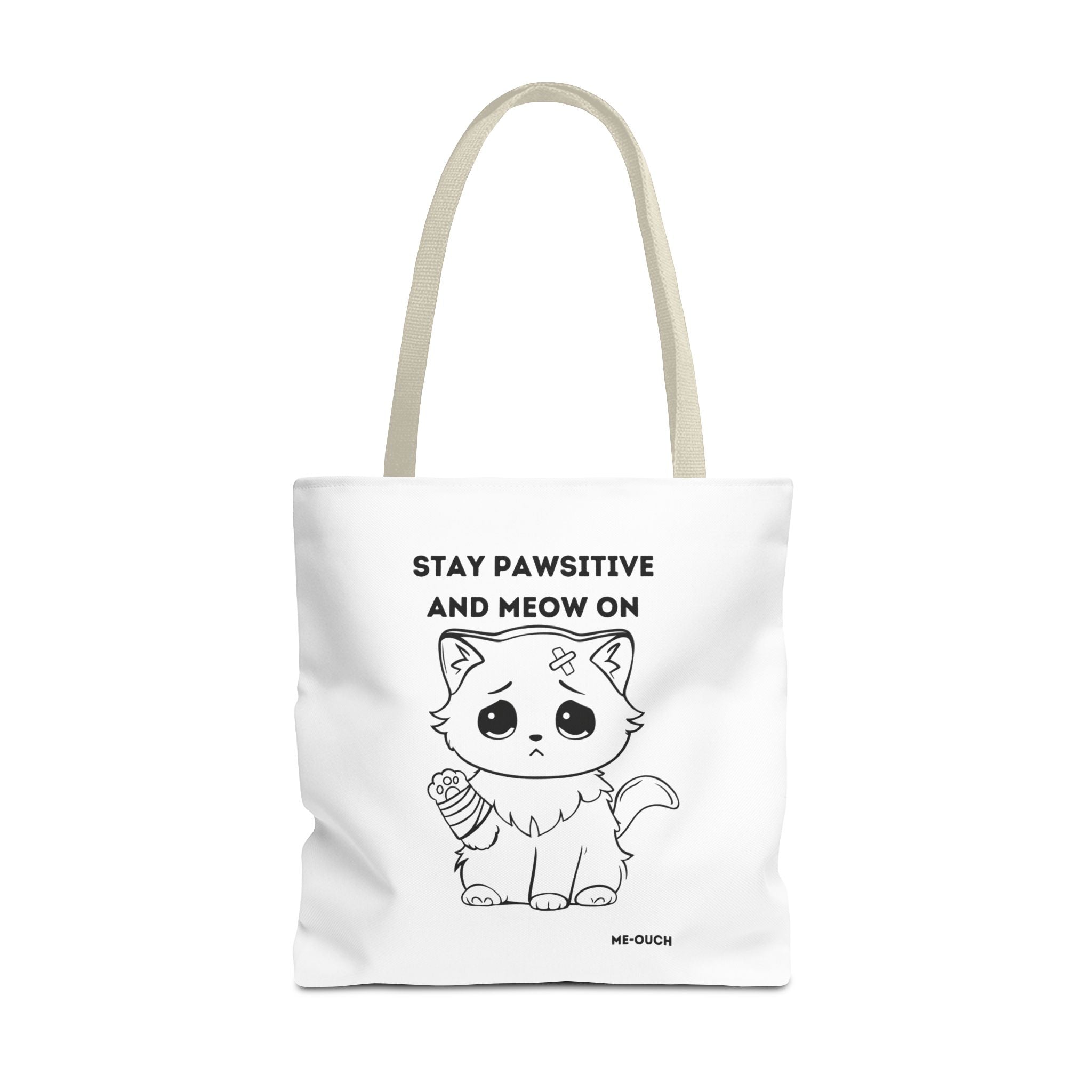 Me-Ouch Cat - Stay Positive and Meow On Tote Bag