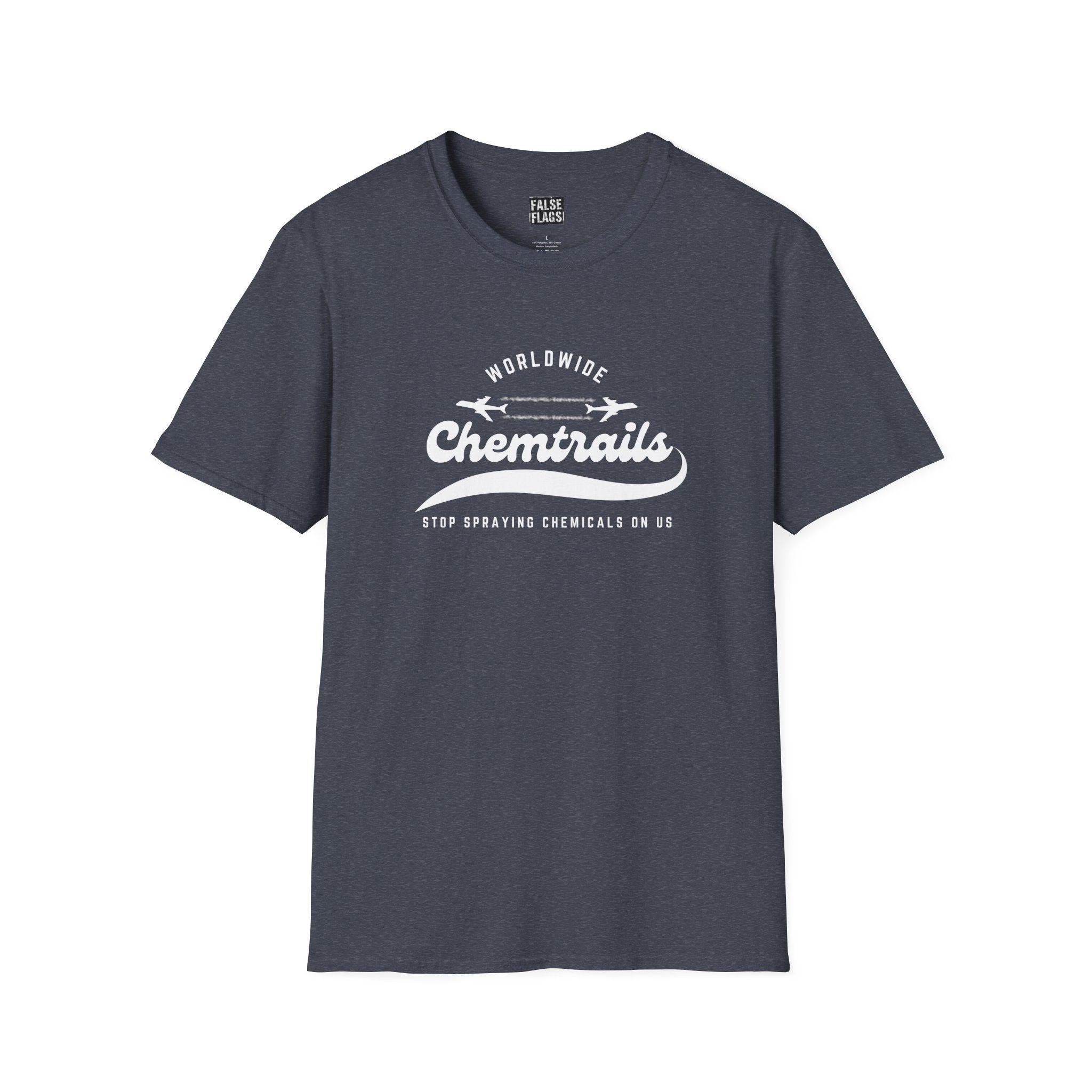 Chemtrails Wordwide - Stop Spraying Chemicals On Us T-Shirt