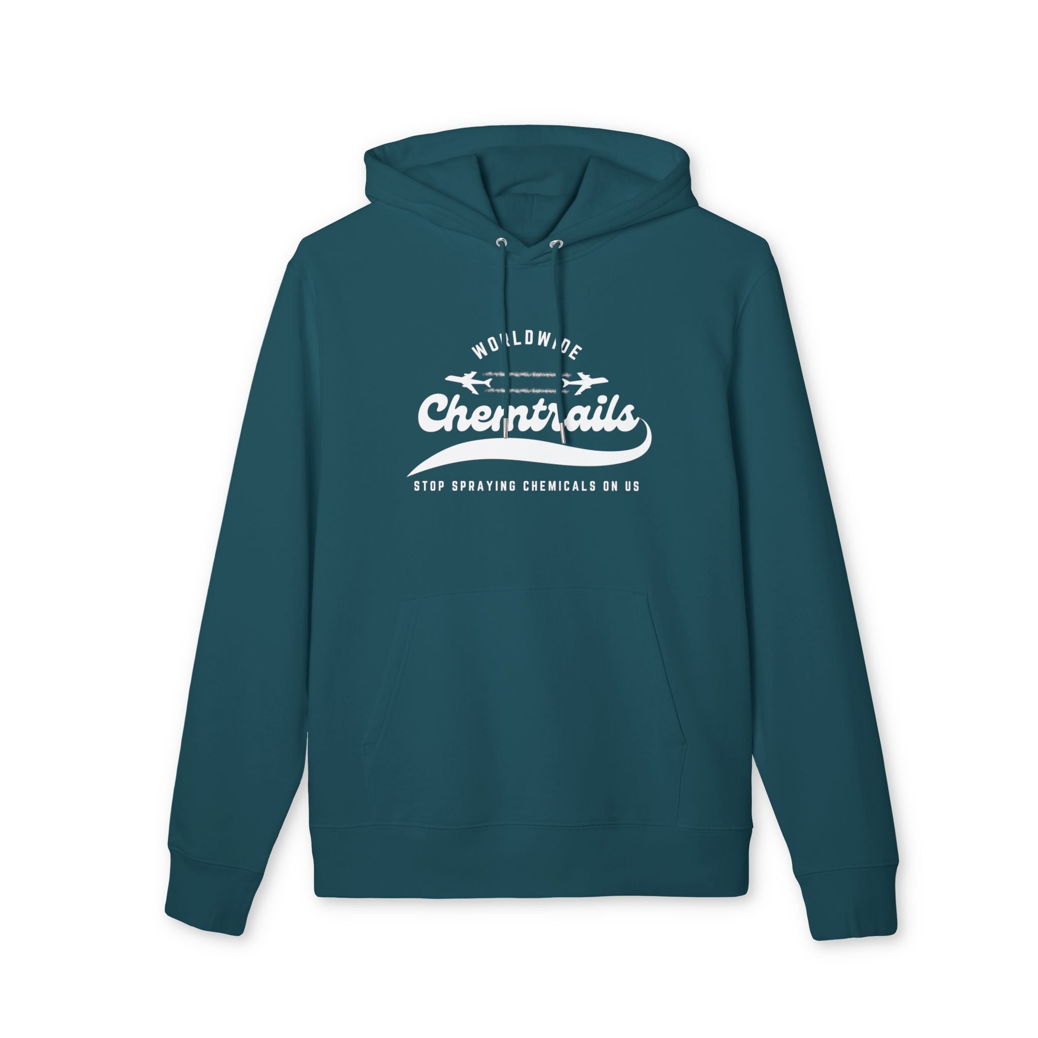 Chemtrails Worldwide - Stop Spraying Chemicals on Us Hoodie