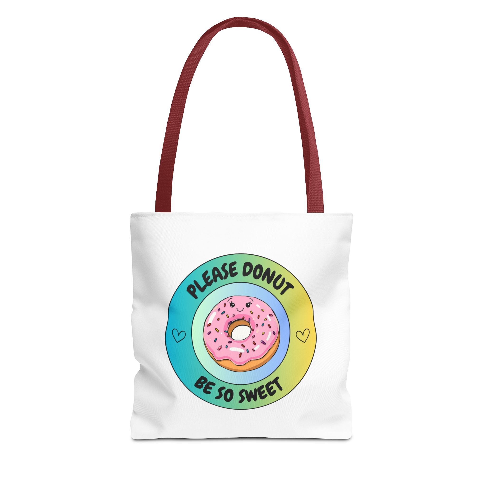 Please Donut Be So Sweet Tote Bag