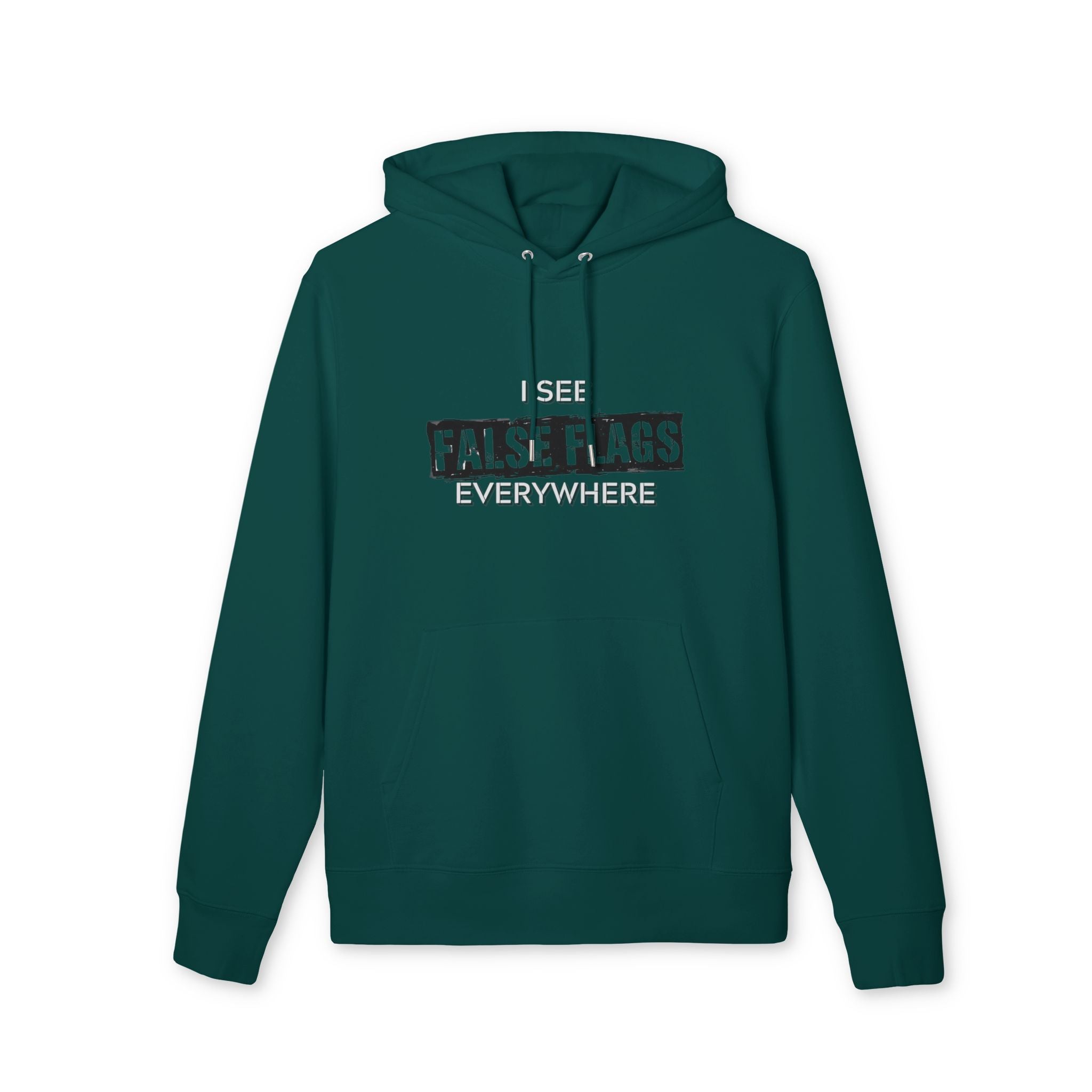 I See False Flags Everywhere Hoodie