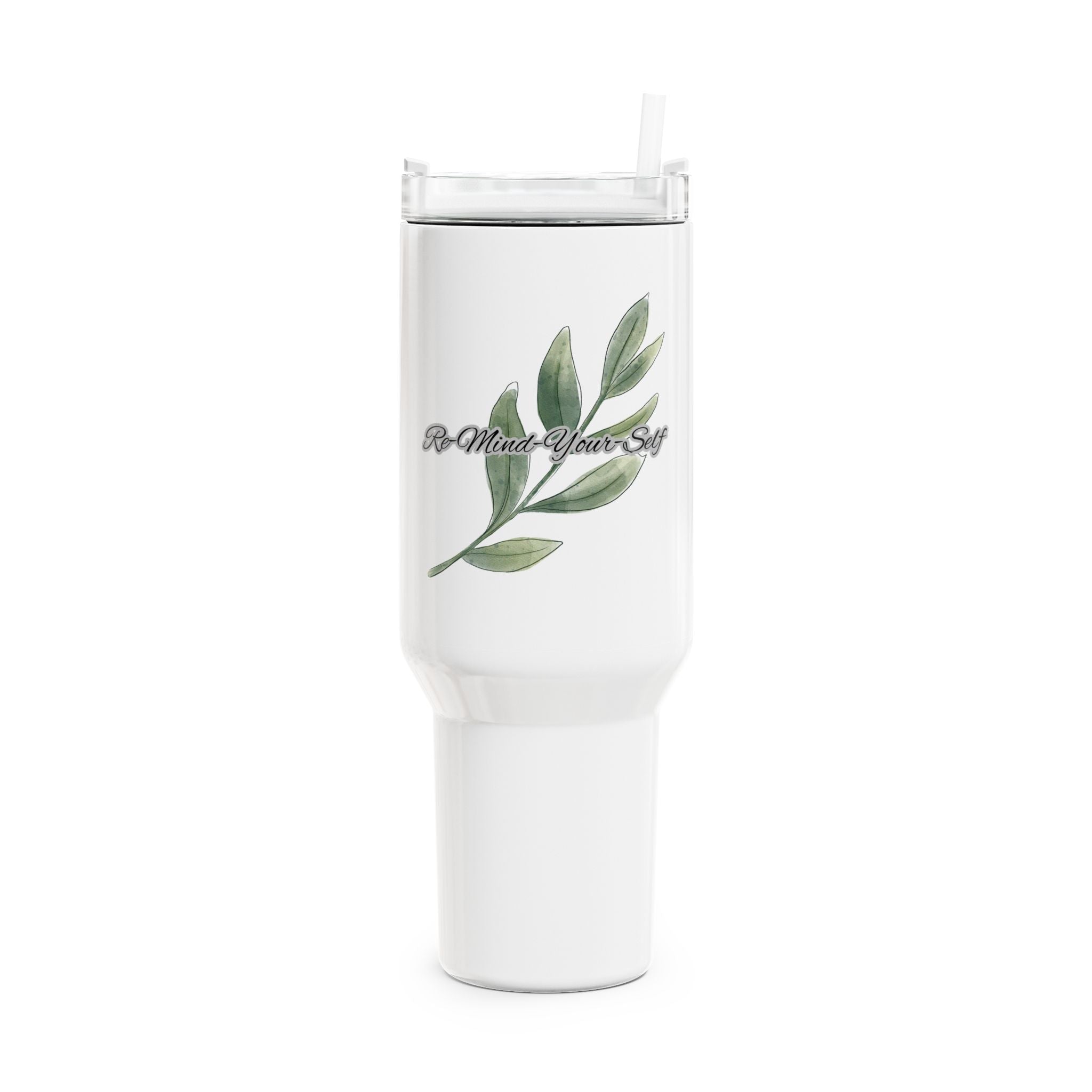 Re-Mind-Your-Self Coffee/Tea Tumbler