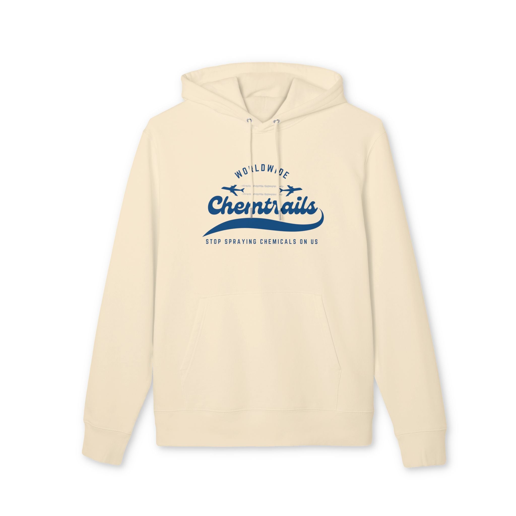 Chemtrails Worldwide - Stop Spraying Chemicals on Us Hoodie