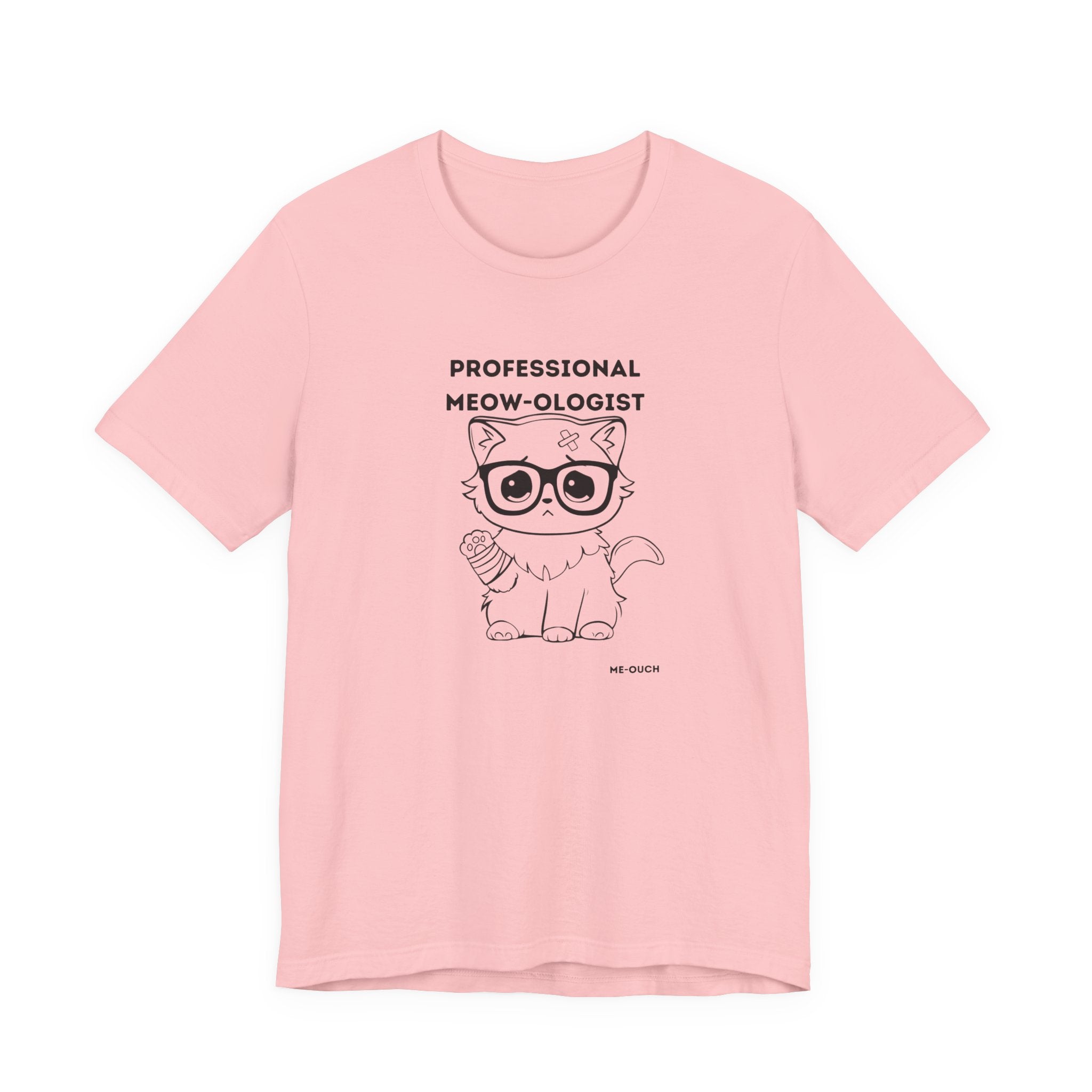 ME-OUCH - Professional Meow-ologist Unisex Jersey Short Sleeve Tee