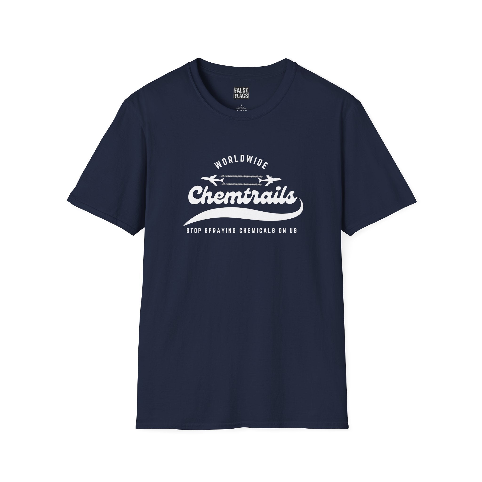 Chemtrails Wordwide - Stop Spraying Chemicals On Us T-Shirt