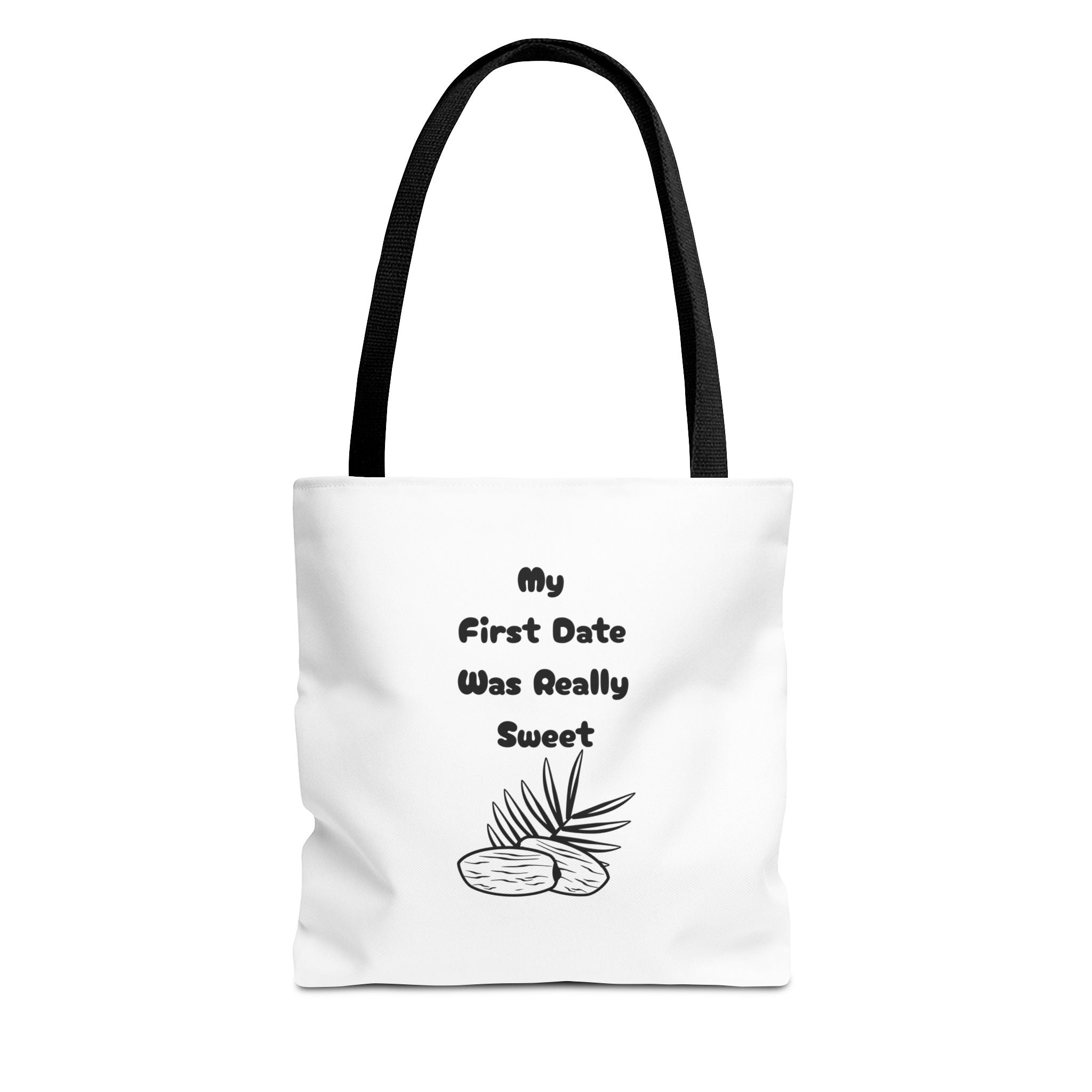 My First Date Was Really Sweet Tote Bag