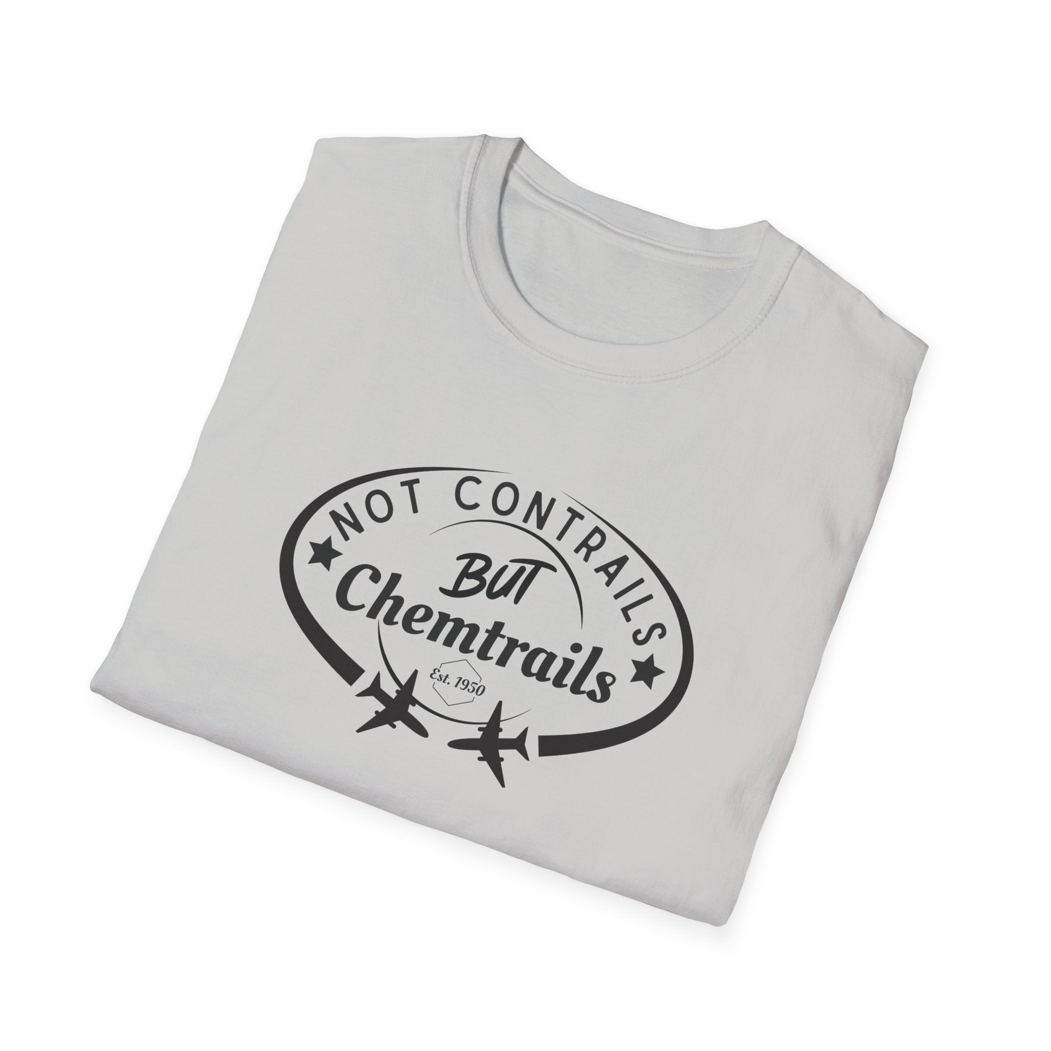 Not Contrails But Chemtrails T-Shirt